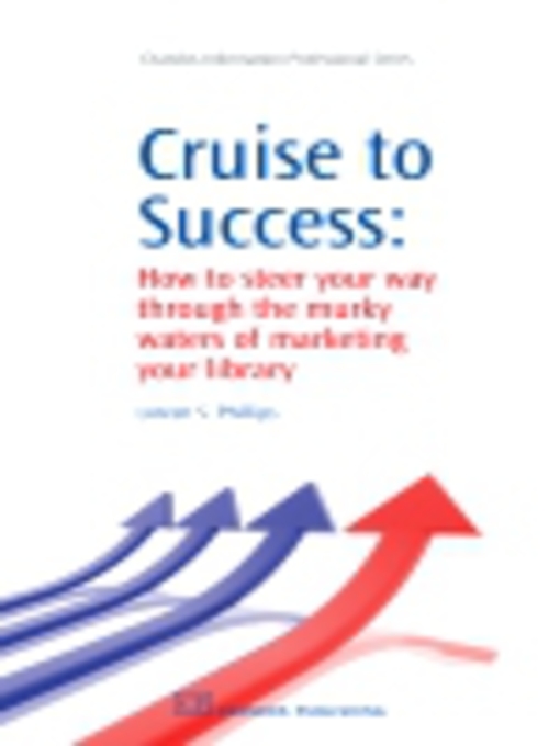 Title details for Cruise to Success by Loreen Phillips - Available